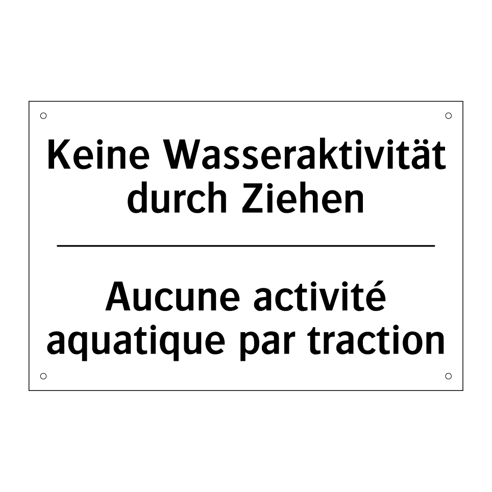 Keine Wasseraktivität durch Ziehen /.../ - Aucune activité aquatique par /.../