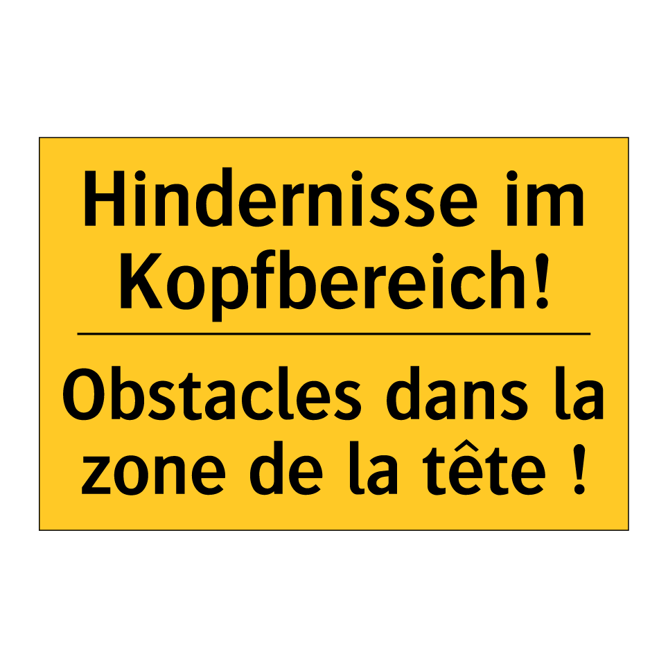 Hindernisse im Kopfbereich! - Obstacles dans la zone de la tête /.../