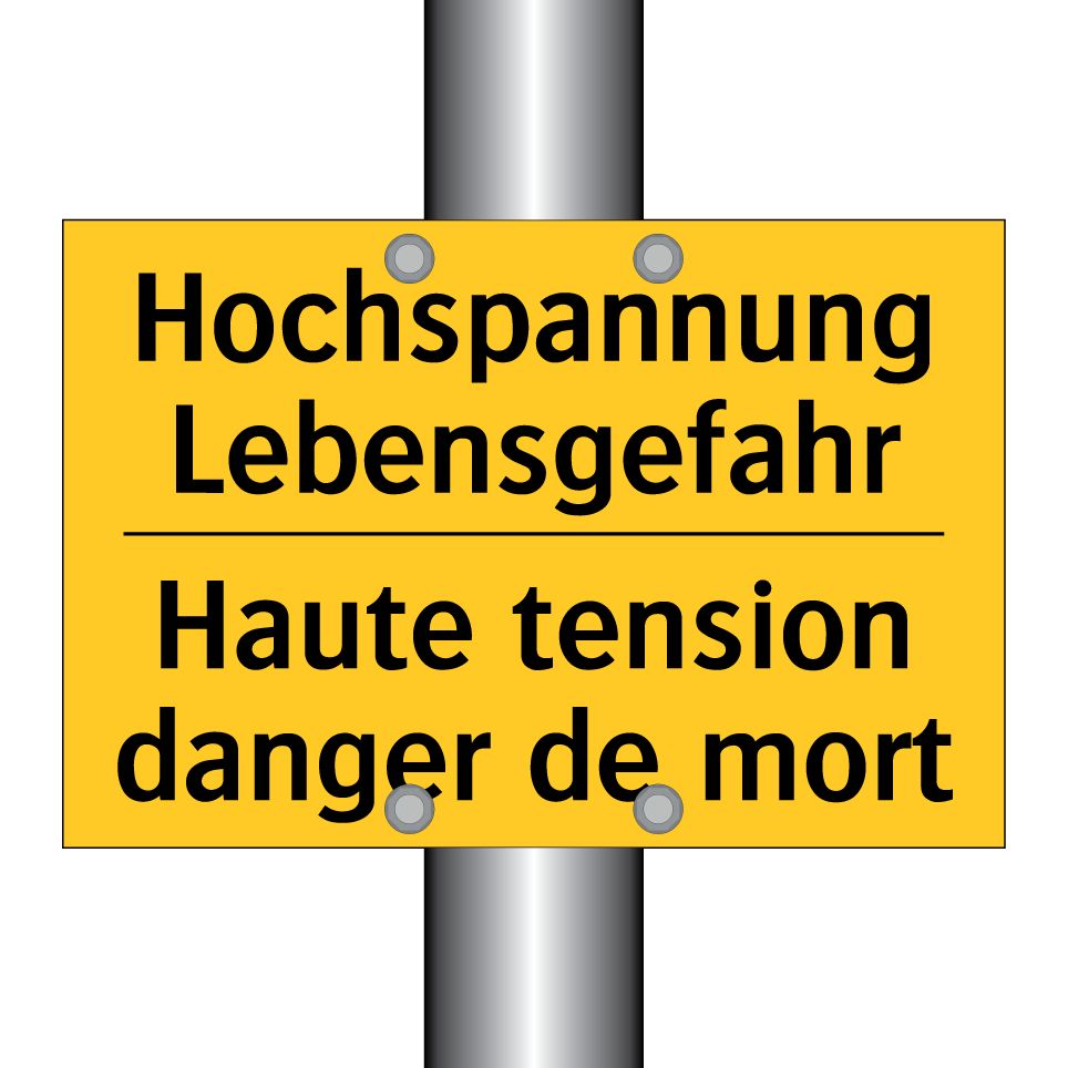 Hochspannung Lebensgefahr - Haute tension danger de mort