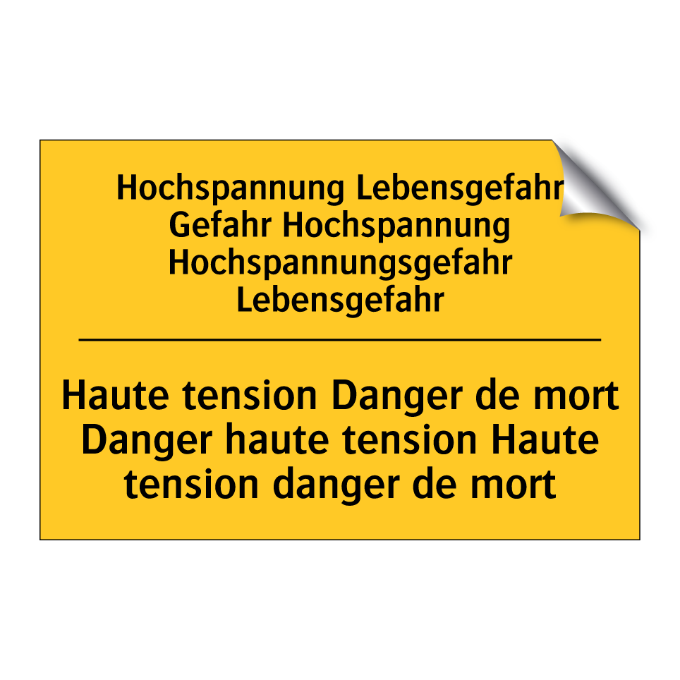Hochspannung Lebensgefahr Gefahr /.../ - Haute tension Danger de mort Danger /.../