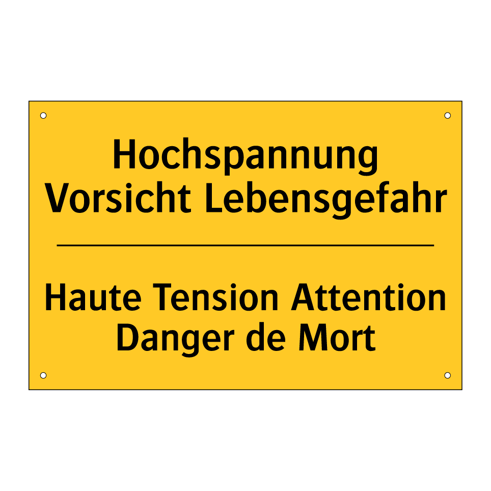 Hochspannung Vorsicht Lebensgefahr /.../ - Haute Tension Attention Danger /.../