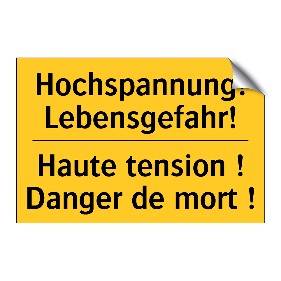 Hochspannung! Lebensgefahr! - Haute tension ! Danger de mort /.../