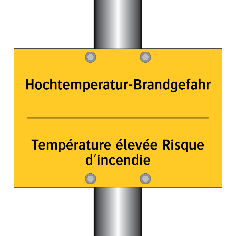 Hochtemperatur-Brandgefahr - Température élevée Risque d'incendie /.../