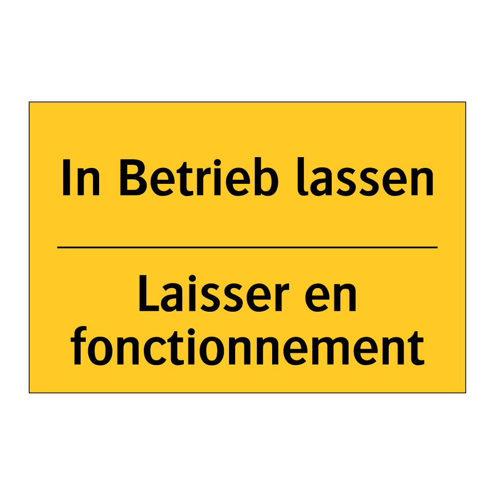 In Betrieb lassen - Laisser en fonctionnement