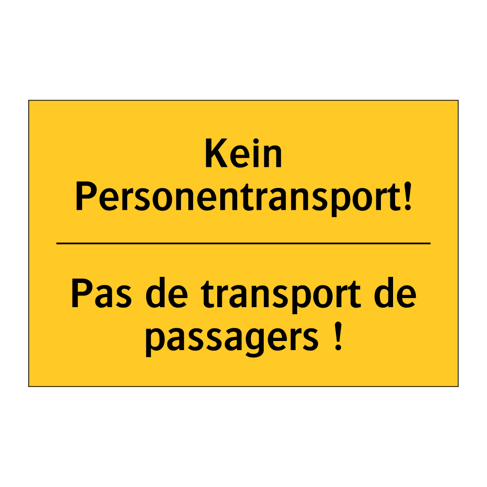 Kein Personentransport! - Pas de transport de passagers /.../