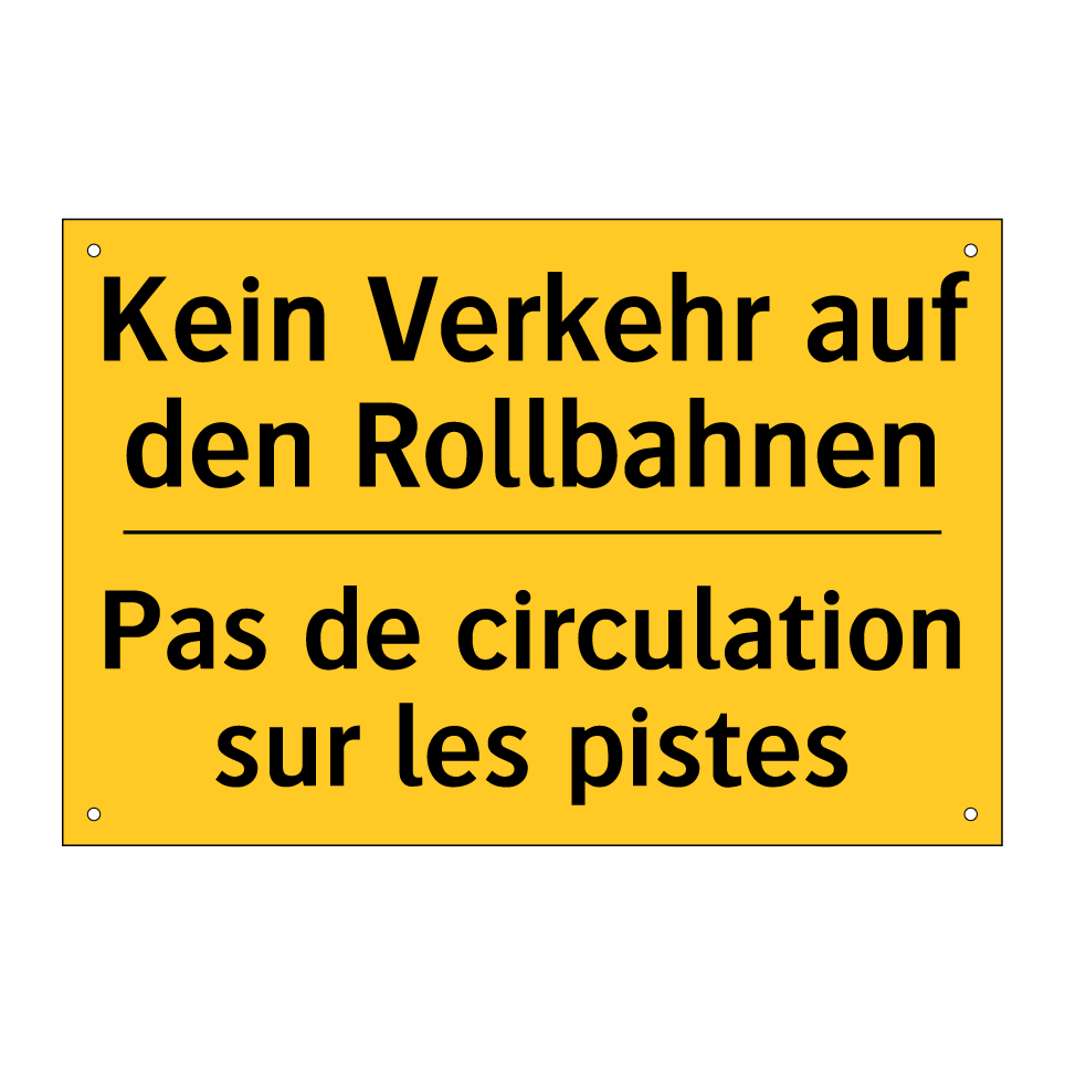 Kein Verkehr auf den Rollbahnen /.../ - Pas de circulation sur les pistes /.../