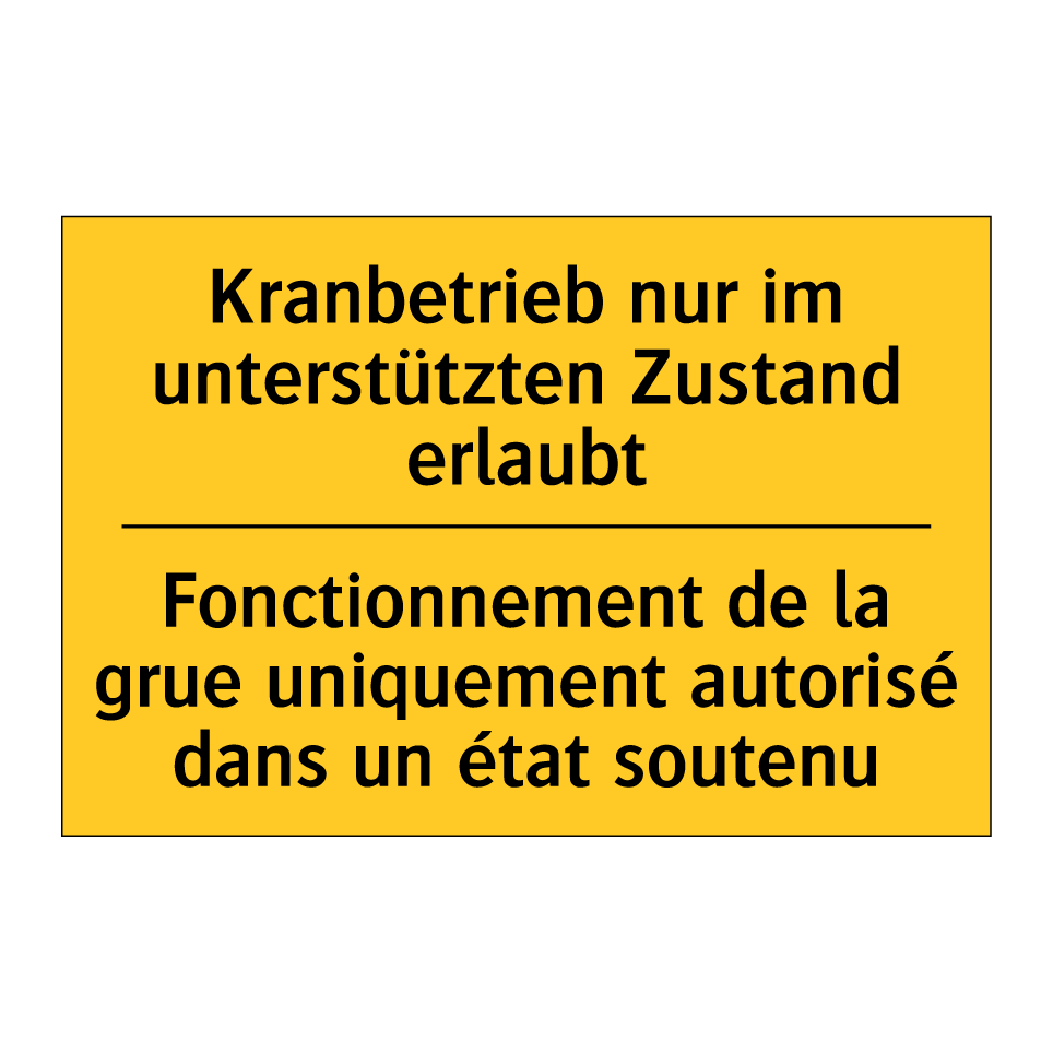 Kranbetrieb nur im unterstützten /.../ - Fonctionnement de la grue uniquement /.../