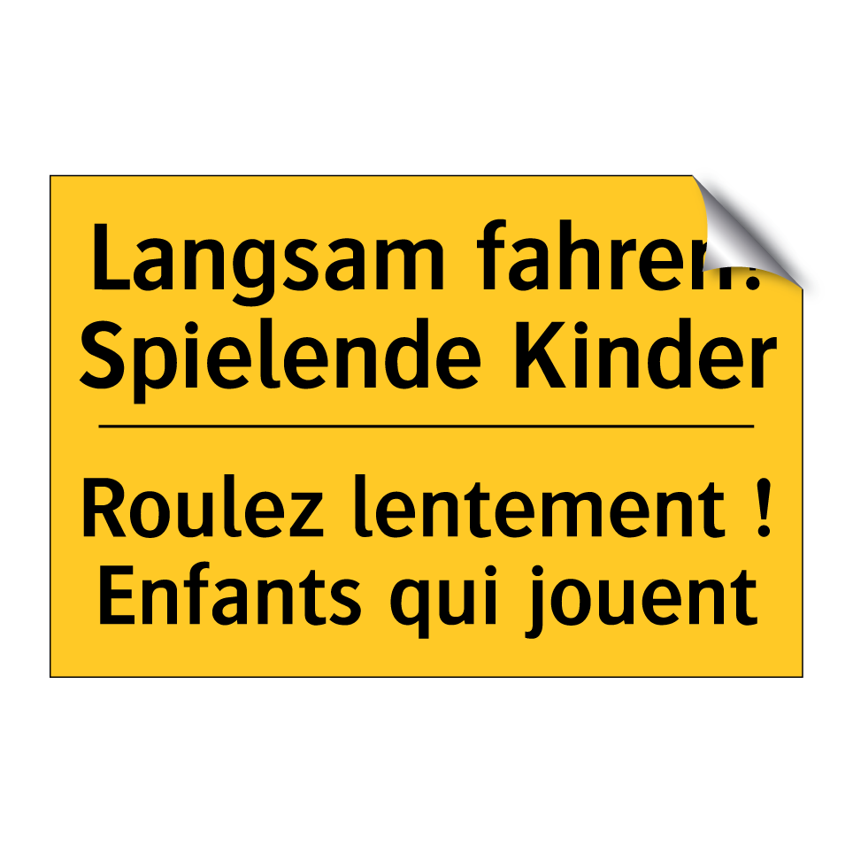Langsam fahren! Spielende Kinder /.../ - Roulez lentement ! Enfants qui /.../