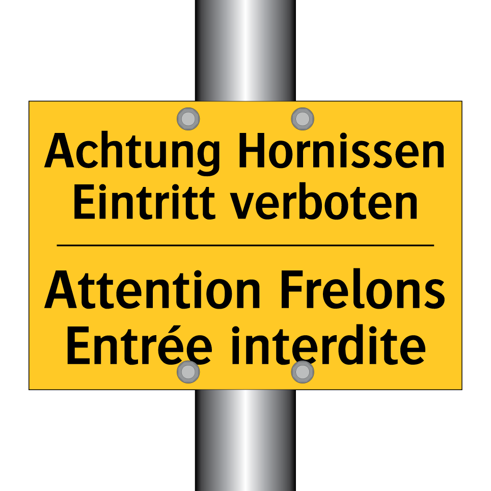 Achtung Hornissen Eintritt verboten /.../ - Attention Frelons Entrée interdite /.../