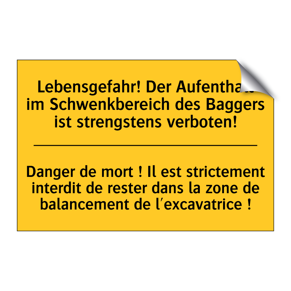 Lebensgefahr! Der Aufenthalt im /.../ - Danger de mort ! Il est strictement /.../