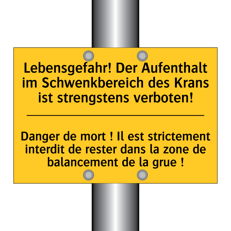 Lebensgefahr! Der Aufenthalt im /.../ - Danger de mort ! Il est strictement /.../