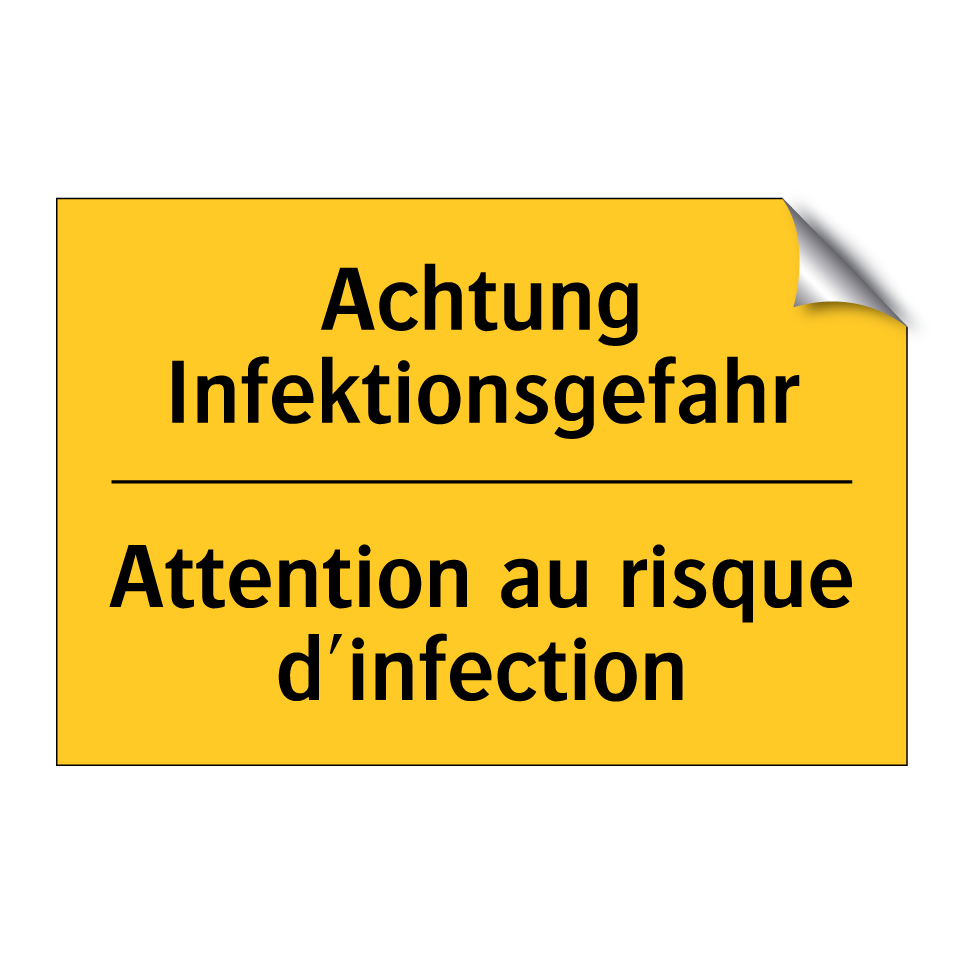 Achtung Infektionsgefahr - Attention au risque d'infection /.../