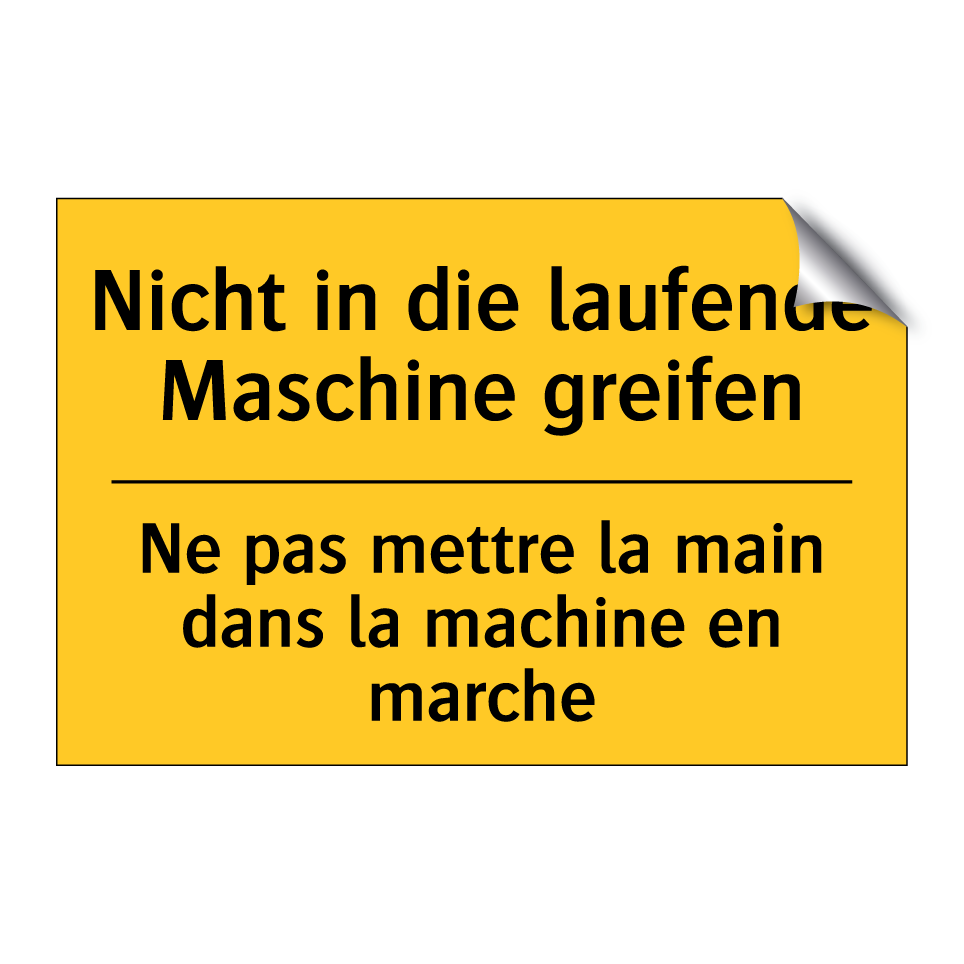 Nicht in die laufende Maschine /.../ - Ne pas mettre la main dans la /.../