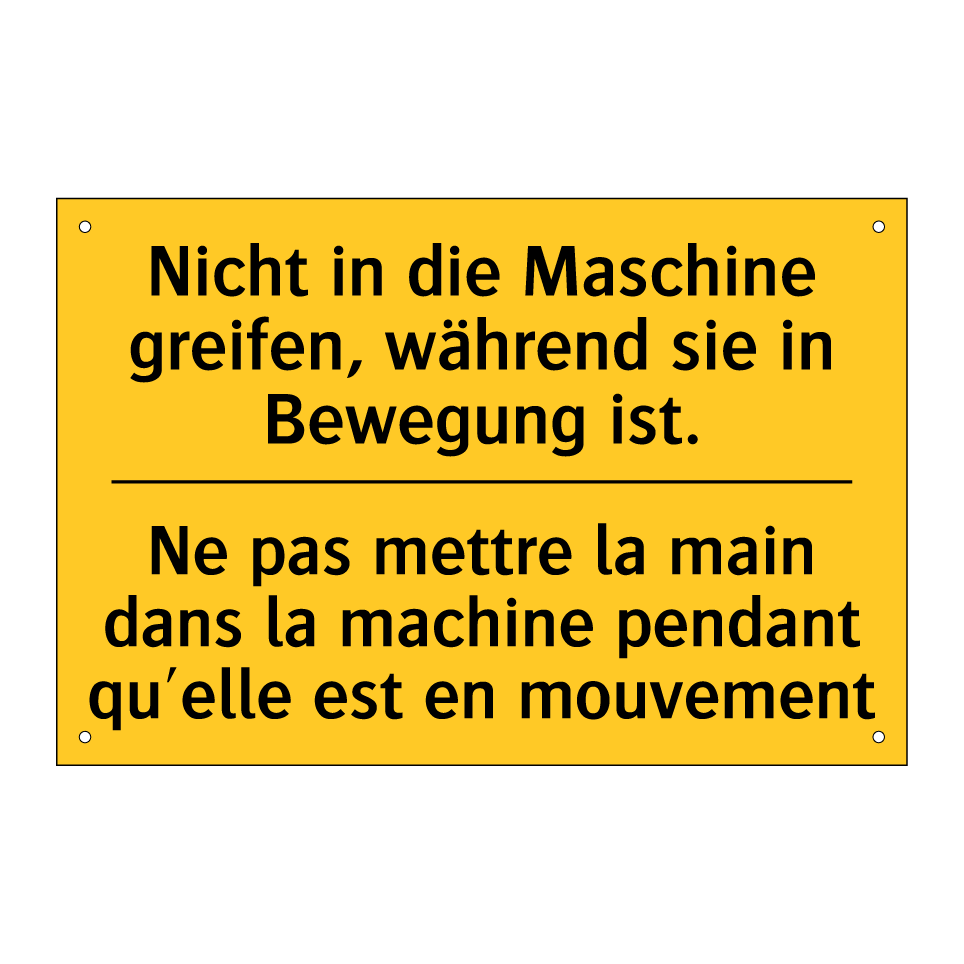 Nicht in die Maschine greifen, /.../ - Ne pas mettre la main dans la /.../