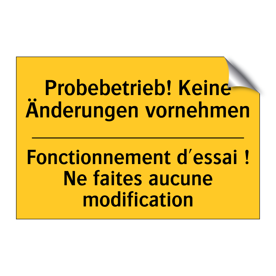 Probebetrieb! Keine Änderungen /.../ - Fonctionnement d'essai ! Ne faites /.../