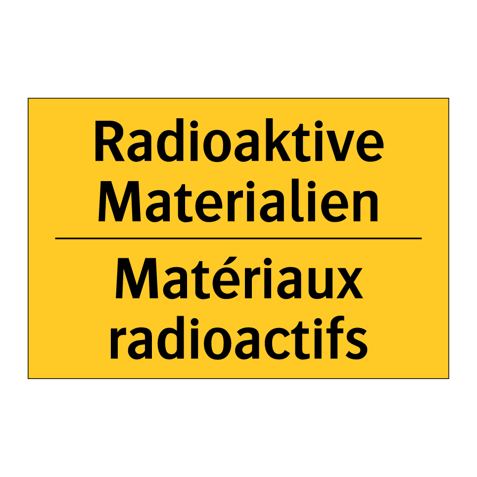 Radioaktive Materialien - Matériaux radioactifs