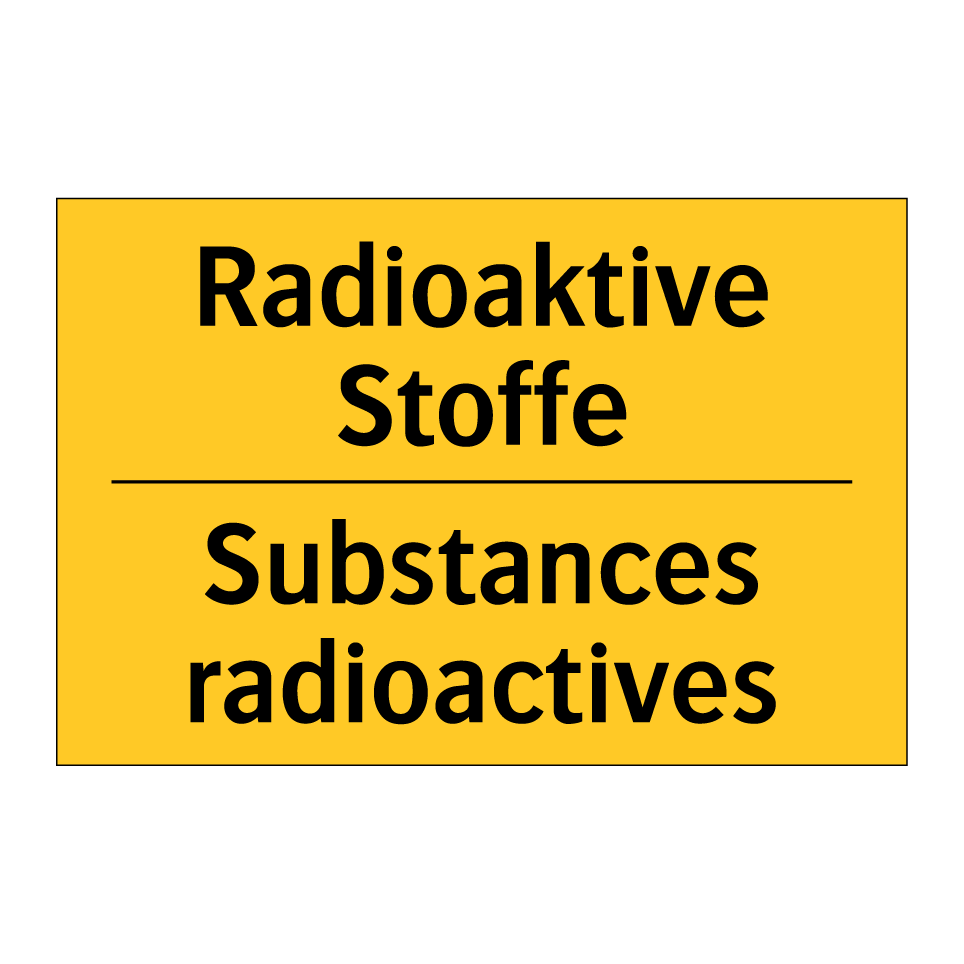 Radioaktive Stoffe - Substances radioactives