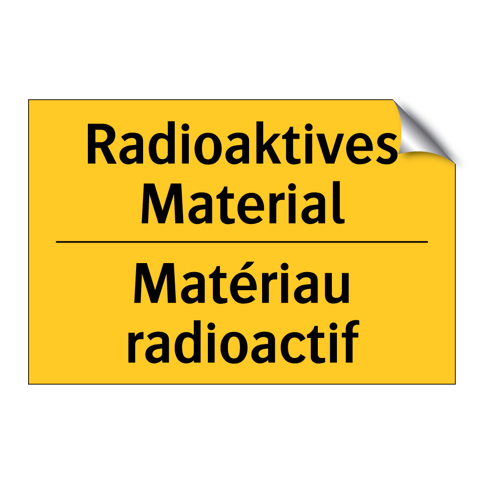 Radioaktives Material - Matériau radioactif