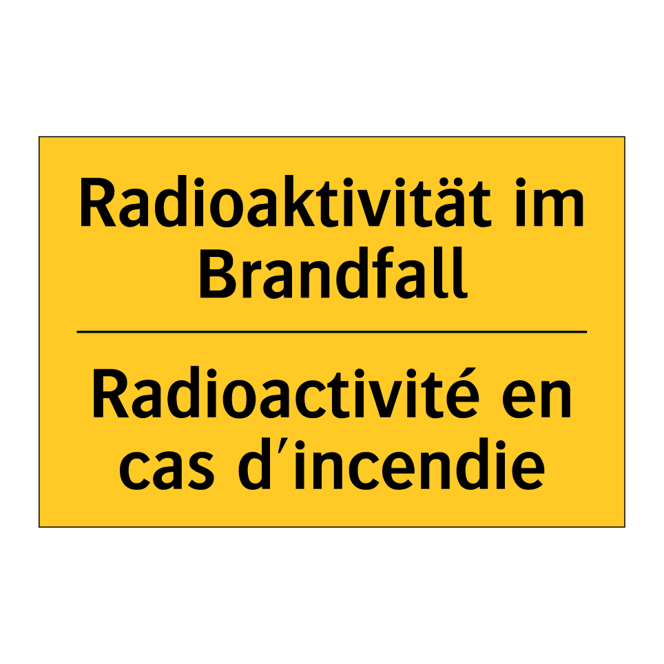 Radioaktivität im Brandfall - Radioactivité en cas d'incendie /.../