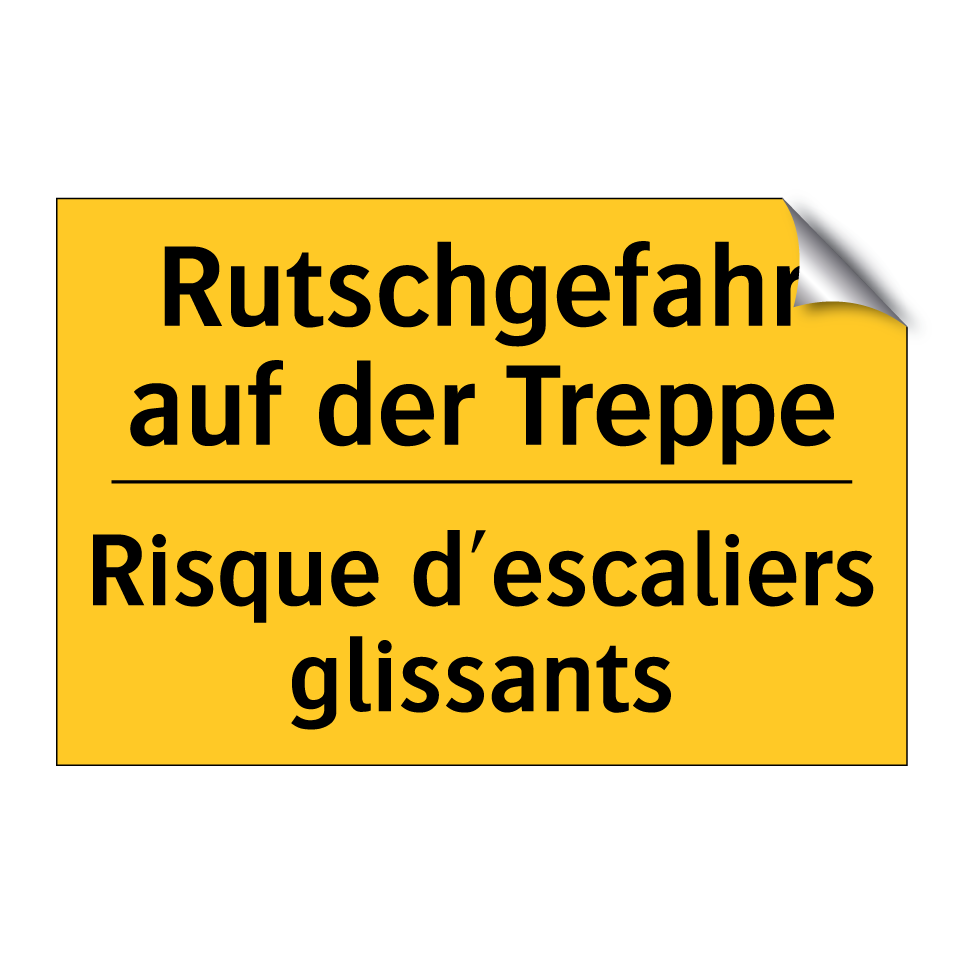 Rutschgefahr auf der Treppe - Risque d'escaliers glissants