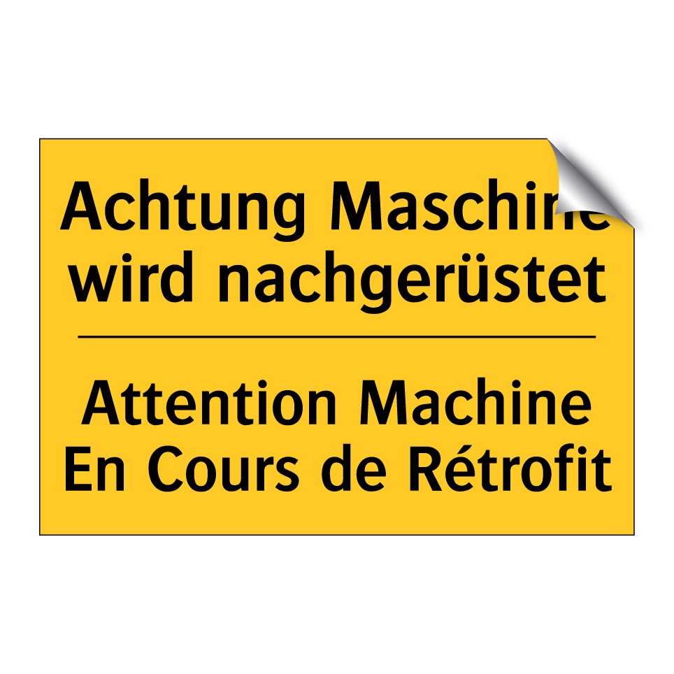 Achtung Maschine wird nachgerüstet /.../ - Attention Machine En Cours de /.../