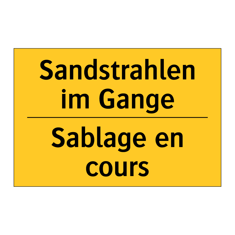 Sandstrahlen im Gange - Sablage en cours