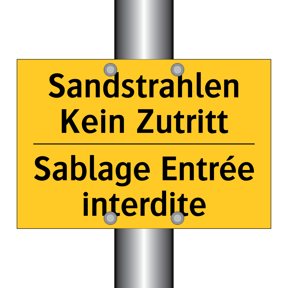 Sandstrahlen Kein Zutritt - Sablage Entrée interdite