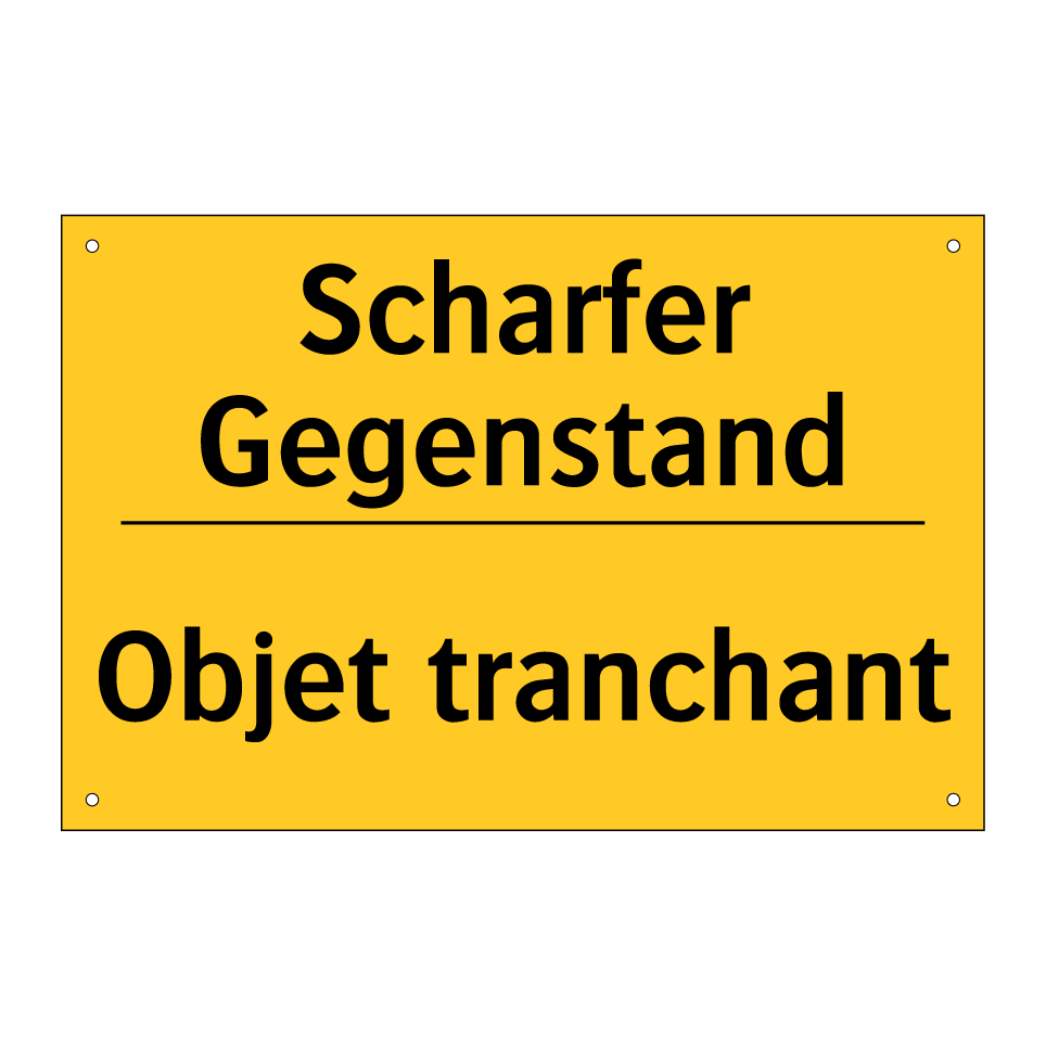 Scharfer Gegenstand - Objet tranchant