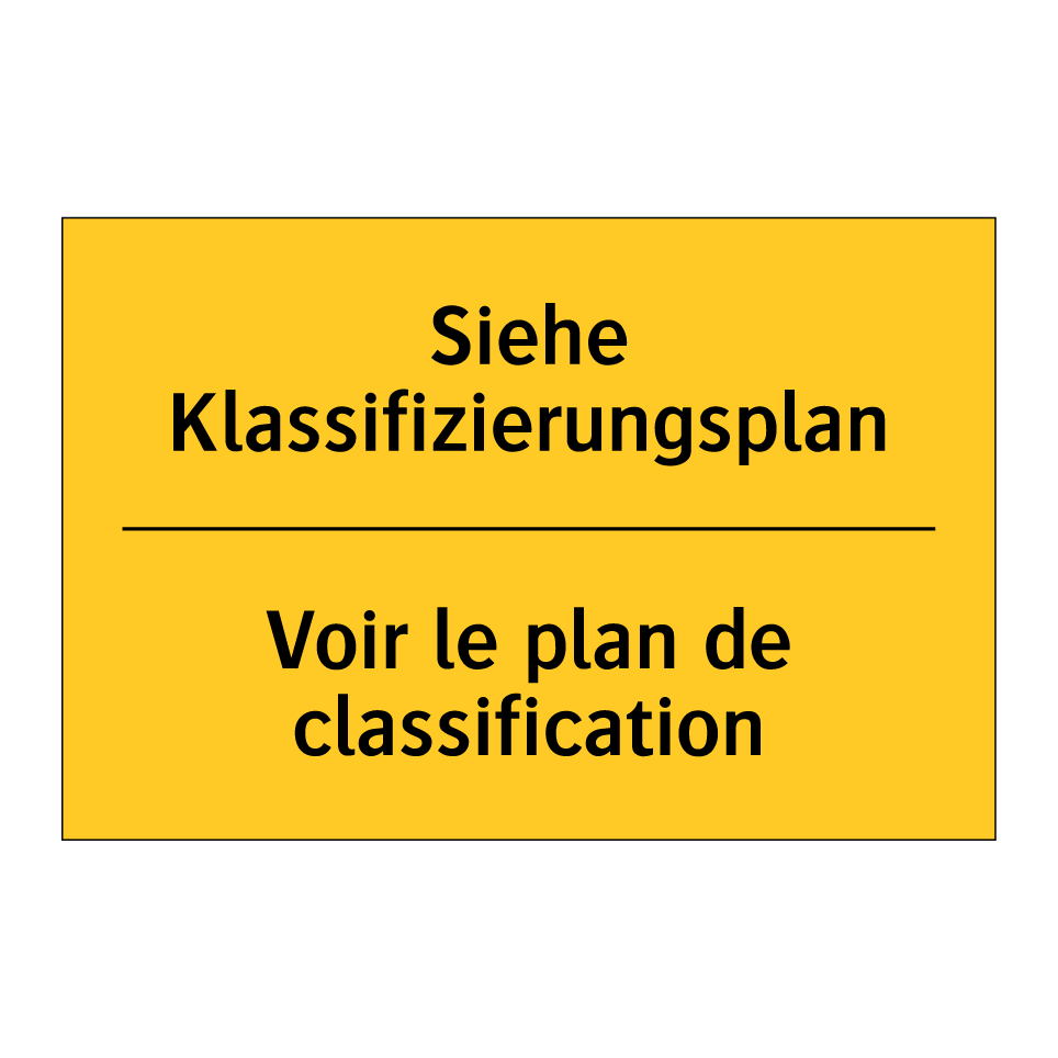 Siehe Klassifizierungsplan - Voir le plan de classification