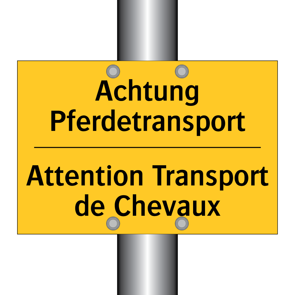 Achtung Pferdetransport - Attention Transport de Chevaux