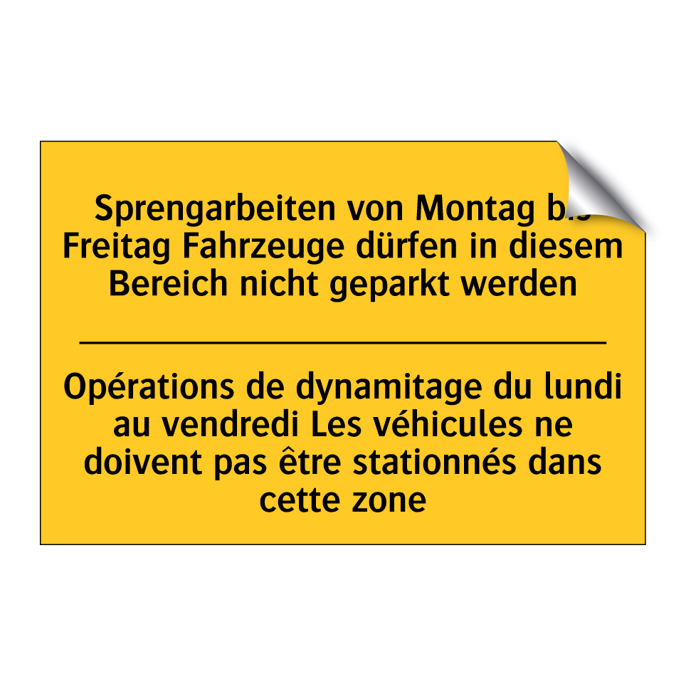 Sprengarbeiten von Montag bis /.../ - Opérations de dynamitage du lundi /.../