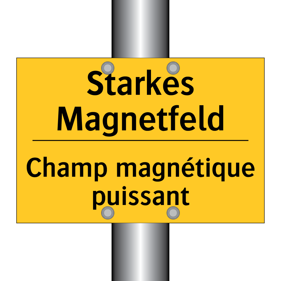 Starkes Magnetfeld - Champ magnétique puissant