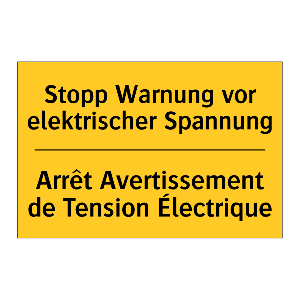 Stopp Warnung vor elektrischer /.../ - Arrêt Avertissement de Tension /.../