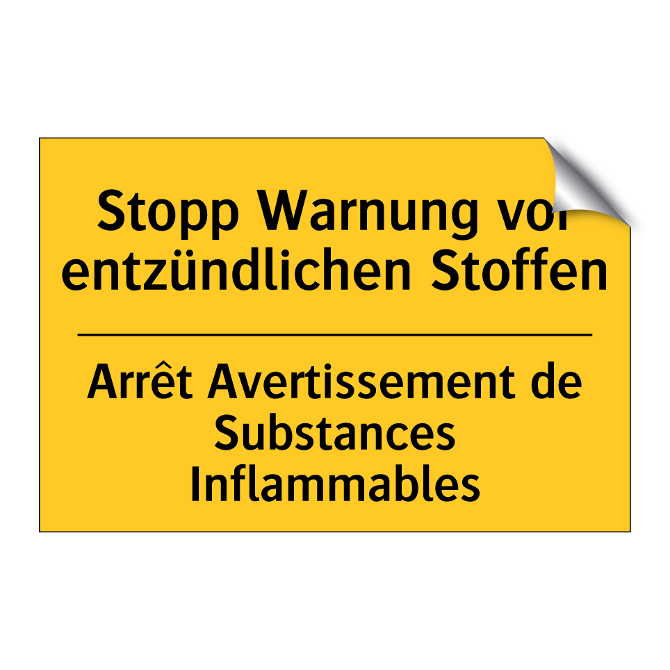Stopp Warnung vor entzündlichen /.../ - Arrêt Avertissement de Substances /.../