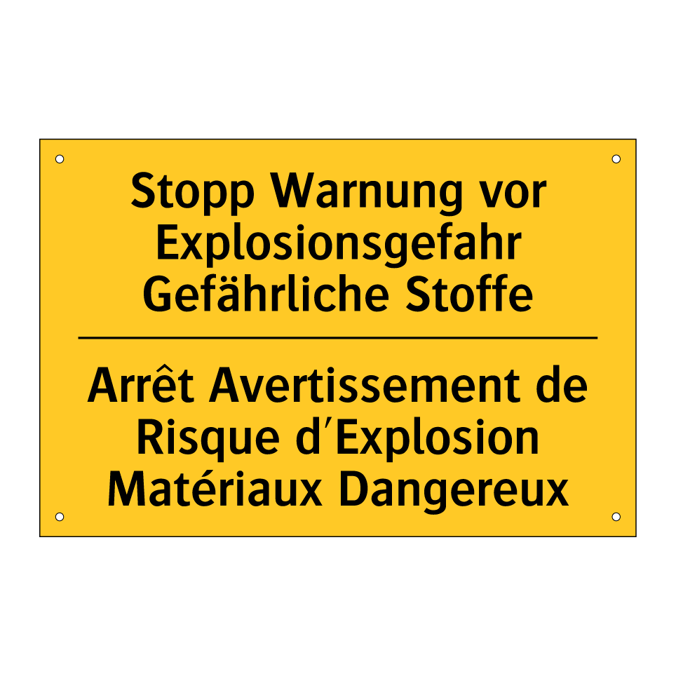 Stopp Warnung vor Explosionsgefahr /.../ - Arrêt Avertissement de Risque /.../