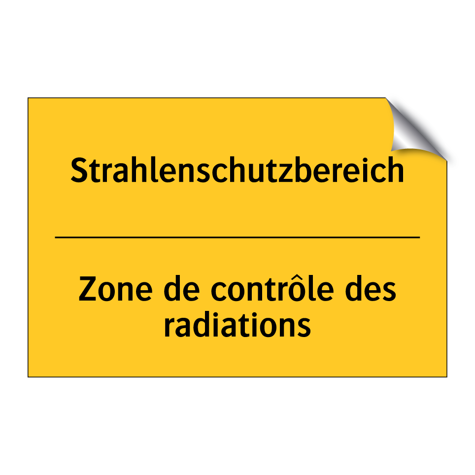 Strahlenschutzbereich - Zone de contrôle des radiations /.../