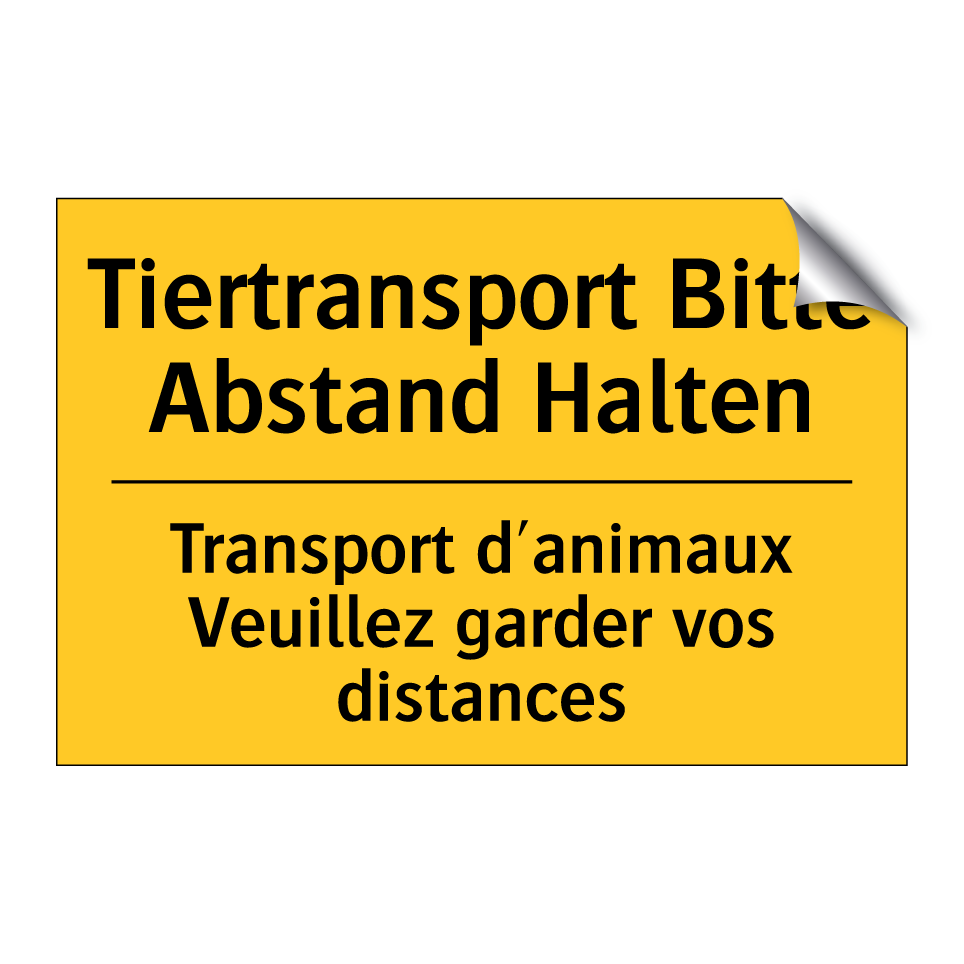 Tiertransport Bitte Abstand Halten /.../ - Transport d'animaux Veuillez garder /.../