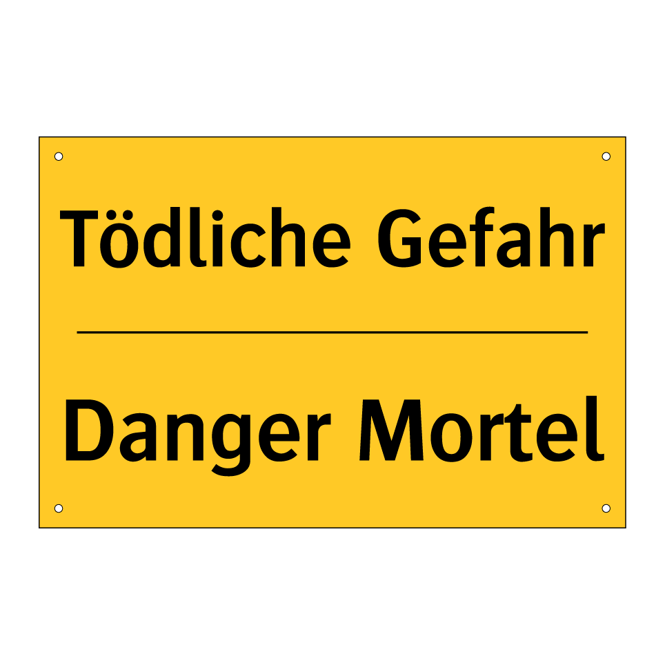 Tödliche Gefahr - Danger Mortel