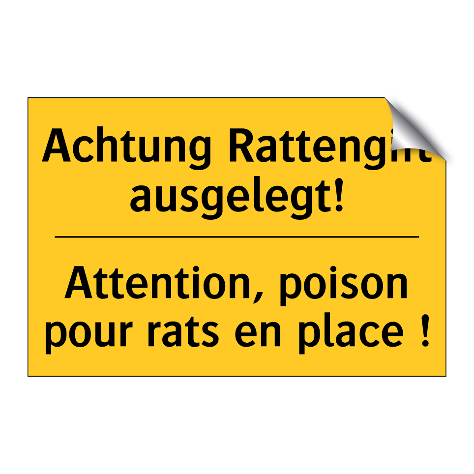 Achtung Rattengift ausgelegt! - Attention, poison pour rats en /.../