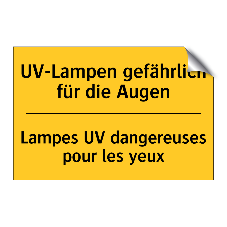 UV-Lampen gefährlich für die Augen /.../ - Lampes UV dangereuses pour les /.../