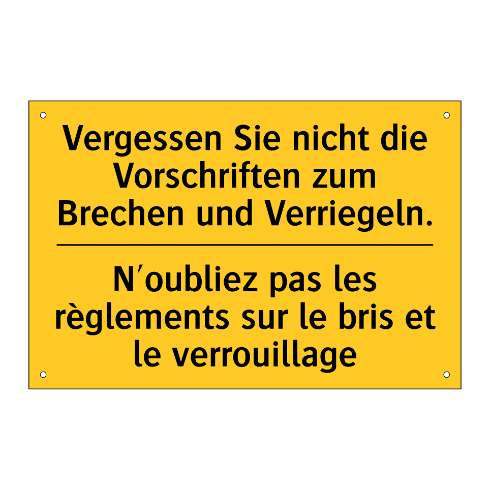 Vergessen Sie nicht die Vorschriften /.../ - N'oubliez pas les règlements sur /.../
