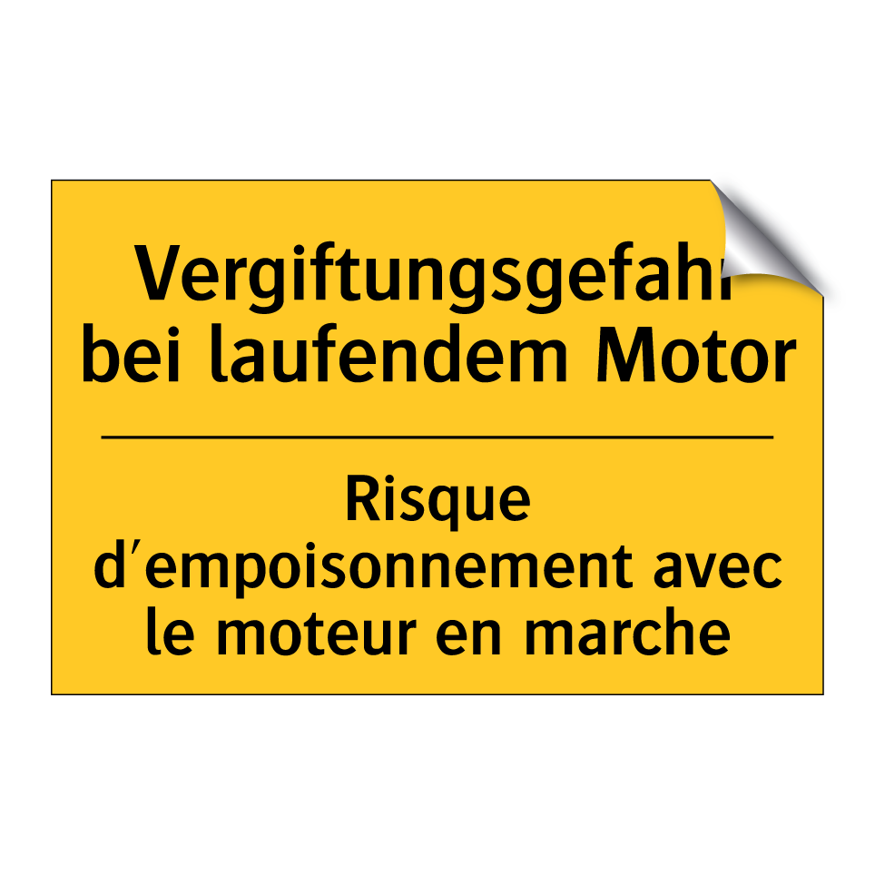 Vergiftungsgefahr bei laufendem /.../ - Risque d'empoisonnement avec le /.../