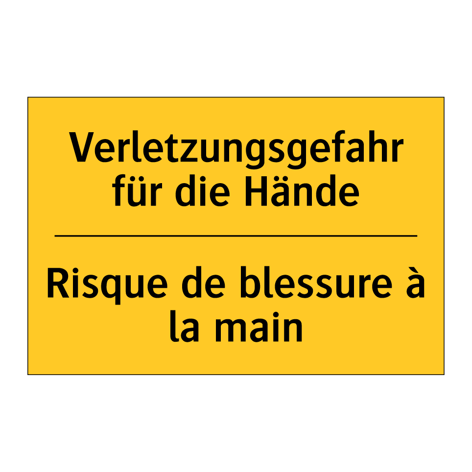 Verletzungsgefahr für die Hände /.../ - Risque de blessure à la main