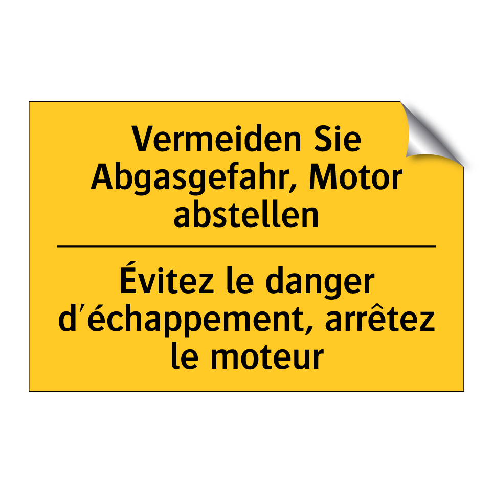 Vermeiden Sie Abgasgefahr, Motor /.../ - Évitez le danger d'échappement, /.../
