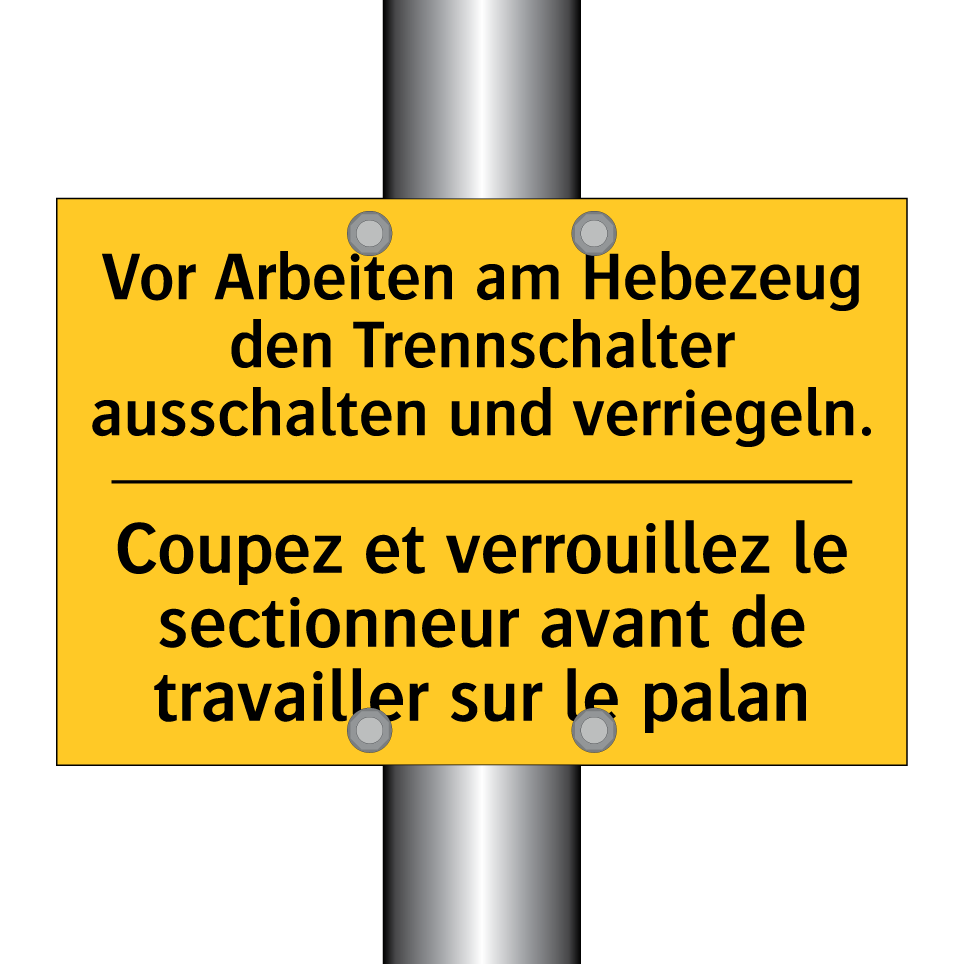 Vor Arbeiten am Hebezeug den Trennschalter /.../ - Coupez et verrouillez le sectionneur /.../