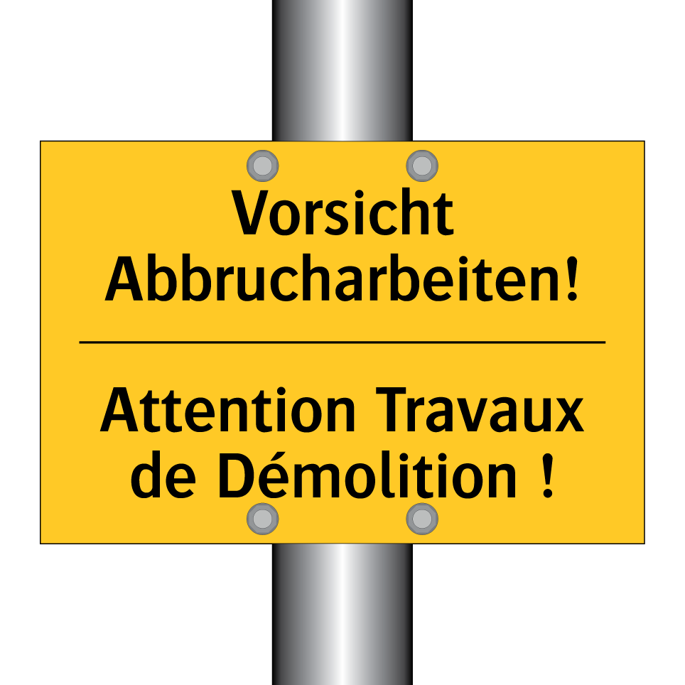 Vorsicht Abbrucharbeiten! - Attention Travaux de Démolition /.../