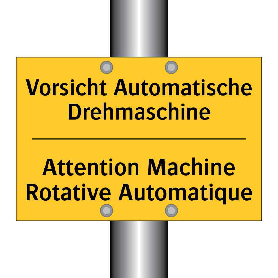 Vorsicht Automatische Drehmaschine /.../ - Attention Machine Rotative Automatique /.../