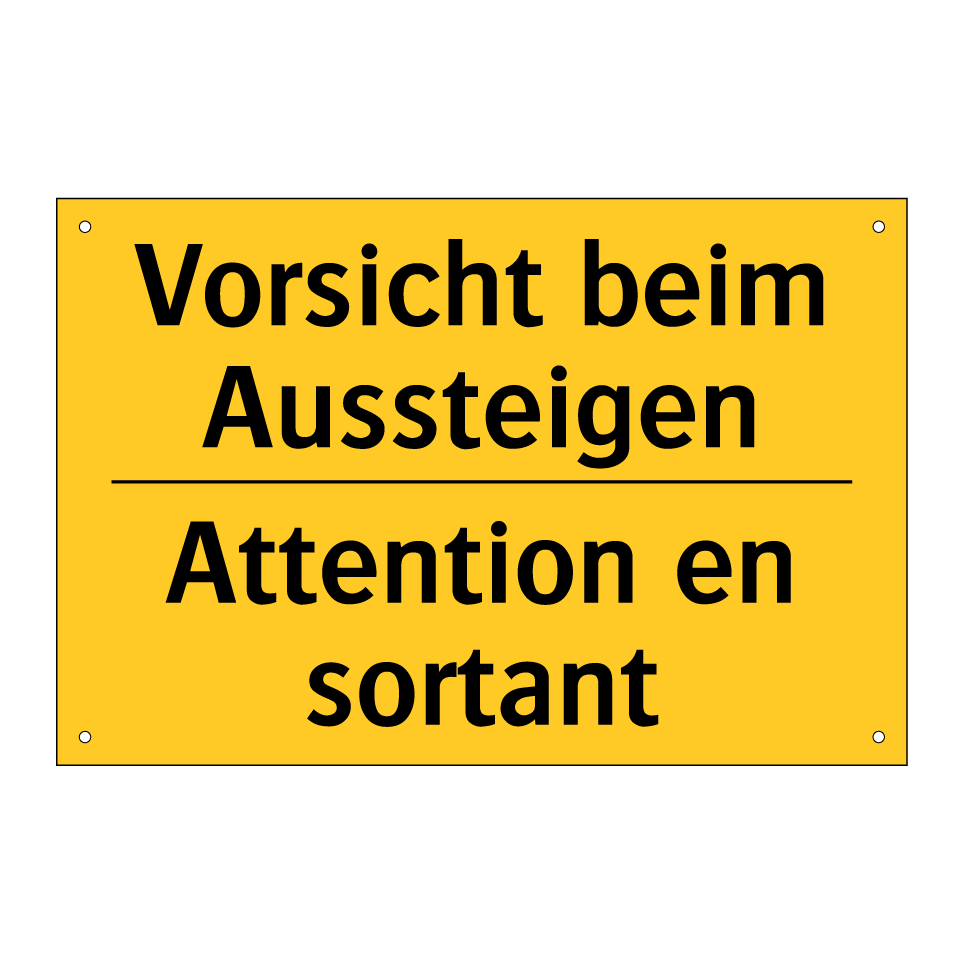 Vorsicht beim Aussteigen - Attention en sortant