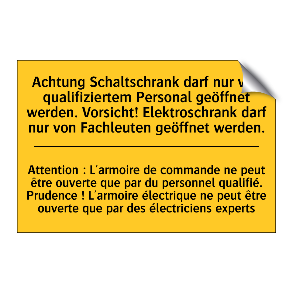 Achtung Schaltschrank darf nur /.../ - Attention : L'armoire de commande /.../