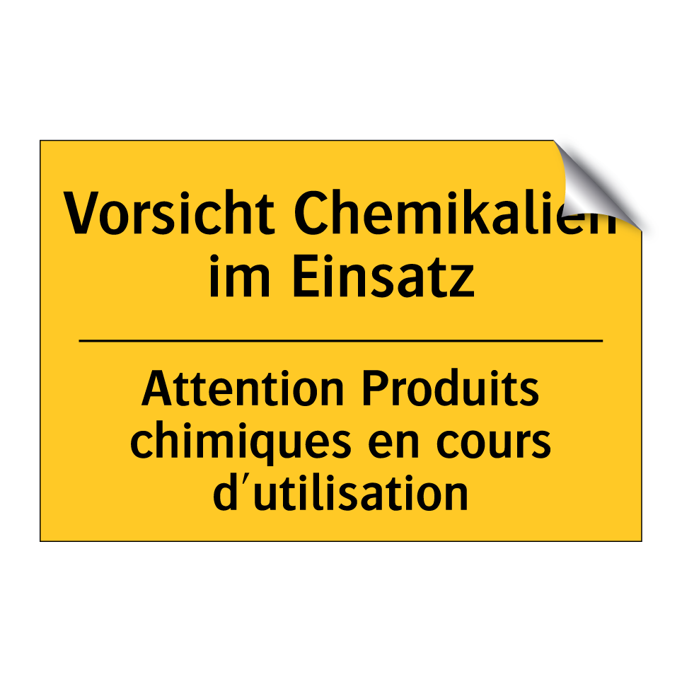 Vorsicht Chemikalien im Einsatz /.../ - Attention Produits chimiques en /.../